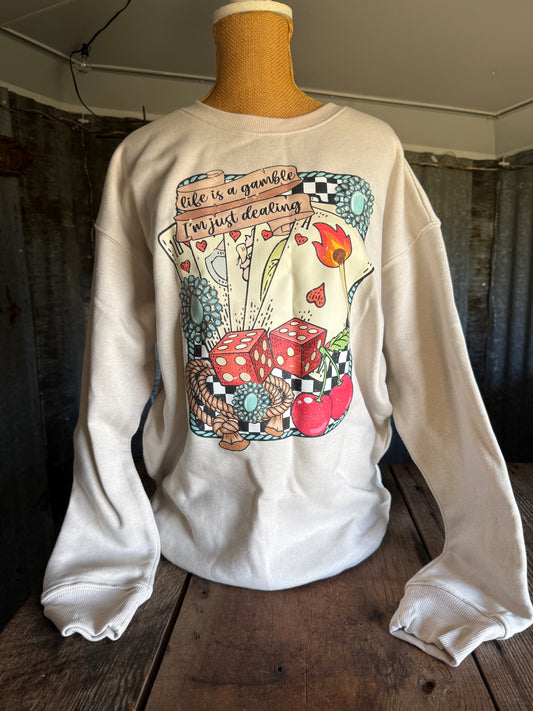 Life Is A Gamble Sweatshirt - Medium