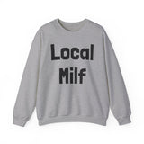 Local Milf - Crewneck Sweatshirt