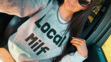 Local Milf - Crewneck Sweatshirt