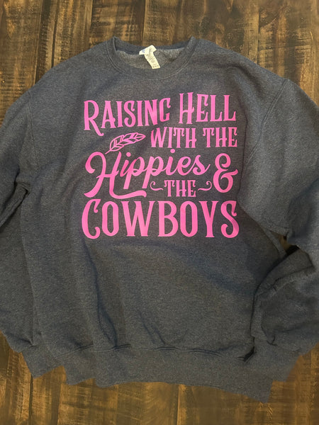 Hippies & Cowboys Sweatshirt- Medium