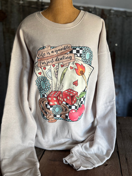 Life is a Gamble Sweatshirt - Large